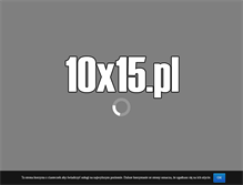 Tablet Screenshot of 10x15.pl